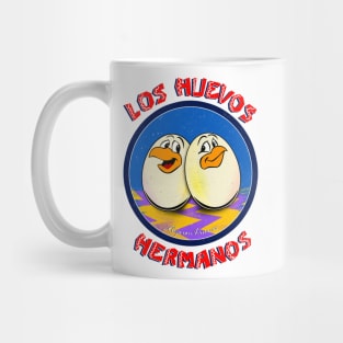 Los Huevos Hermanos (llegaron Primero) Mug